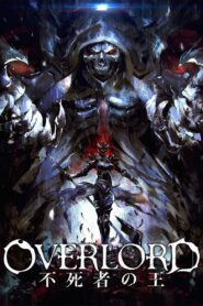 Overlord: Fushisha no Ou
